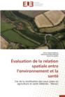 Image for  valuation de la Relation Spatiale Entre L Environnement Et La Sant