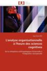 Image for L&#39;&#39;analyse Organisationnelle   l&#39;&#39;heure Des Sciences Cognitives