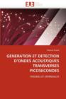 Image for Generation Et Detection d&#39;&#39;ondes Acoustiques Transverses Picosecondes