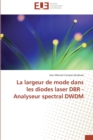 Image for La largeur de mode dans les diodes laser dbr - analyseur spectral dwdm