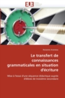 Image for Le transfert de connaissances grammaticales en situation d&#39;ecriture