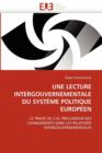 Image for Une Lecture Intergouvernementale Du Syst me Politique Europ en