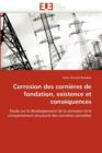Image for Corrosion Des Corni res de Fondation, Existence Et Cons quences