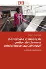 Image for Motivations Et Modes de Gestion Des Femmes Entrepreneurs Au Cameroun