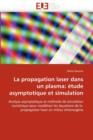 Image for La Propagation Laser Dans Un Plasma :  tude Asymptotique Et Simulation