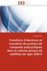 Image for Transferts  lectrons Transferts Protons de Compos s Polycycliques Volume Poreux Z olithes Type Zsm-5