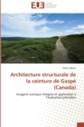 Image for Architecture structurale de la ceinture de gaspe (canada)