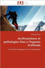 Image for Acclimatations Et Pathologies Li es   l&#39;&#39;hypoxie d&#39;&#39;altitude