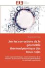 Image for Sur Les Corrections de la G om trie Thermodynamique Des Trous Noirs