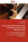 Image for Etude Des Interactions Entre Prot ines Et L sions de l&#39;&#39;adn Par Spri