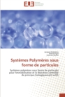 Image for Systemes polymeres sous forme de particules