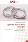 Image for La gestion de l&#39;infidelite conjugale