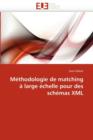 Image for M thodologie de Matching   Large  chelle Pour Des Sch mas XML