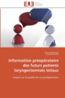Image for Information preoperatoire des futurs patients laryngectomises totaux
