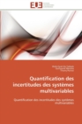 Image for Quantification des incertitudes des systemes multivariables