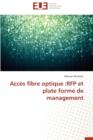 Image for Acc s Fibre Optique : RFP Et Plate Forme de Management