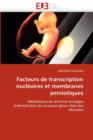 Image for Facteurs de Transcription Nucl aires Et Membranes Amniotiques