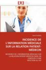Image for Incidence de l&#39;&#39;information M dciale Sur La Relation Patient-M decin