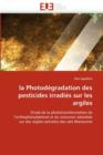Image for La Photod gradation Des Pesticides Irradi s Sur Les Argiles
