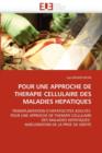 Image for Pour Une Approche de Therapie Cellulaire Des Maladies Hepatiques