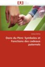 Image for Dons Du P re : Symboles Et Fonctions Des Cadeaux Paternels