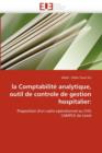 Image for La Comptabilit  Analytique, Outil de Controle de Gestion Hospitalier