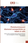 Image for Photoluminescent diamond nanoparticles as labels in cells