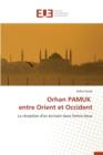Image for Orhan Pamuk Entre Orient Et Occident