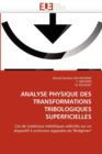 Image for Analyse Physique Des Transformations Tribologiques Superficielles