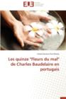 Image for Les Quinze &quot;fleurs Du Mal&quot; de Charles Baudelaire En Portugais