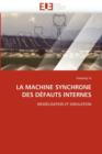 Image for La Machine Synchrone Des D fauts Internes