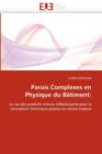 Image for Parois Complexes En Physique Du B timent