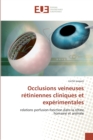 Image for Occlusions veineuses retiniennes cliniques et experimentales