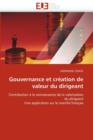 Image for Gouvernance Et Cr ation de Valeur Du Dirigeant