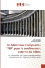 Image for Les materiaux composites prf pour le confinement externe du beton