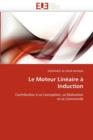 Image for Le Moteur Lin aire   Induction
