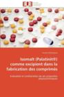 Image for Isomalt (Palatinit(r)) Comme Excipient Dans La Fabrication Des Comprim s