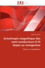 Image for Anisotropie Magn tique Des Semi-Conducteurs II-VI Dop s Au Mangan se