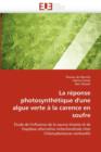 Image for La R ponse Photosynth tique d&#39;&#39;une Algue Verte   La Carence En Soufre