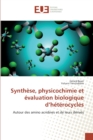 Image for Synthese, physicochimie et evaluation biologique d&#39;&#39;heterocycles
