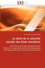 Image for Le Droit de la Securite Sociale Des Etats Membres