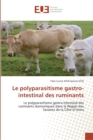 Image for Le polyparasitisme gastro-intestinal des ruminants