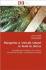 Image for Margarine   l&#39;&#39;extrait Naturel Du Fruit de Dattes