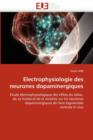 Image for Electrophysiologie Des Neurones Dopaminergiques