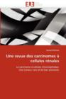 Image for Une Revue Des Carcinomes   Cellules R nales