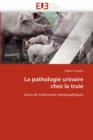Image for La Pathologie Urinaire Chez La Truie