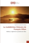 Image for La malediction litteraire de francois villon