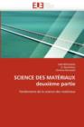 Image for Science Des Mat riaux Deuxi me Partie