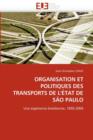 Image for Organisation Et Politiques Des Transports de l&#39;&#39; tat de S o Paulo