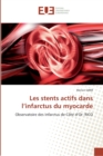 Image for Les stents actifs dans l infarctus du myocarde